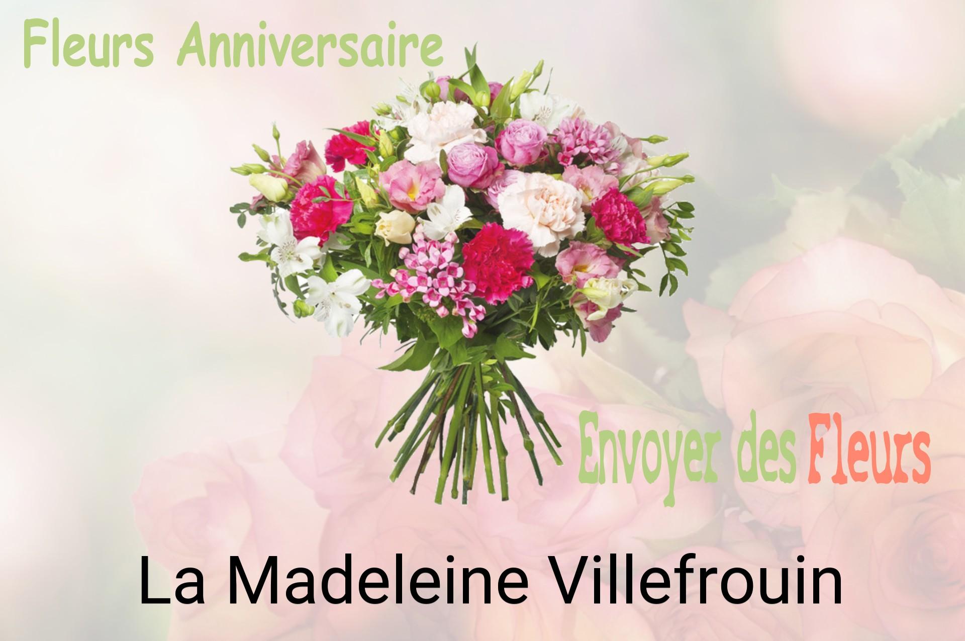 Bouquet de fleurs d’anniversaire livré à La Madeleine-Villefrouin